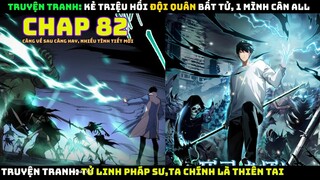 Tử Linh Pháp Sư, Ta Chính Là Thiên Tai | Chap 82 | Pháp Sư Truyền Thuyết Triệu Hồi Đội Quân Bất Tử