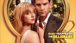 Baby Trapped by the Billionaire