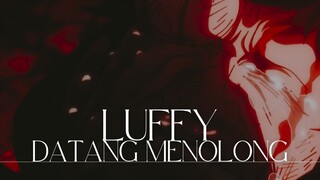 (ONE PIECE AMV) LUFFY DATANG MENOLONG