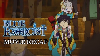 Blue Exorcist Movie Recap : Demonic Adventures and Festival Surprises!