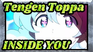 [Tengen Toppa Gurren-Lagann AMV] INSIDE YOU
