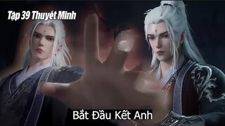 Tiên Nghịch Tập 39 Vietsub Thuyết Minh Full HD | 仙逆 第39集 | Bắt Đầu Kết Anh