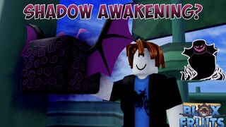 Update 20 NEW  Bloxfruits Shadow Fruit Awakening/Rework?