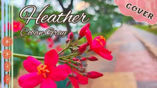 Heather - Conan Gray ♪ {Cover by Da Futaa}