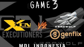 XCN BKB VS GENFLIX AEROWOLF JR | GAME 3 | MDL S2 W3 D3