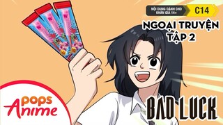 Ngoại Truyện BadLuck x Chupa Chups - Tập 2 | Truy Tìm Kẹo