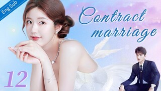 ENGSUB【❣️Contract marriage ❣️】▶EP12 | Chinese Drama | Zhao Lusi | Yang Yang