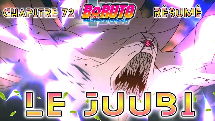 BORUTO CHAPITRE 72 RÉSUMÉ COMPLET FRANCAIS & PREVIEW 73 : L'ARMÉE DE JUUBI & CODE !