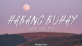 Zack Tabudlo - Habang Buhay (Lyrics)