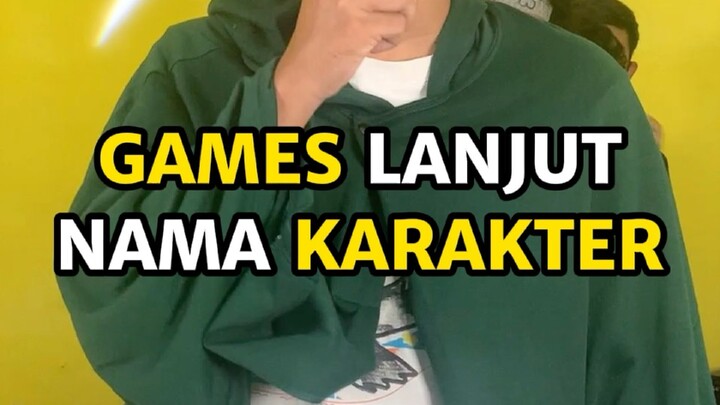 GAMES LANJUT NAMA KARAKTER