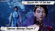 [ EPISODE 149 / 41 ] Supreme Alchemy Season 2 - 1080p Super Duper HD Sub Indo
