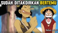Luffy Dan Usopp Sudah Ditakdirkan Bertemu