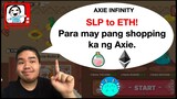 SLP to ETH  I (TAGALOG) Pambili ng Axie | Convert slp to etherium
