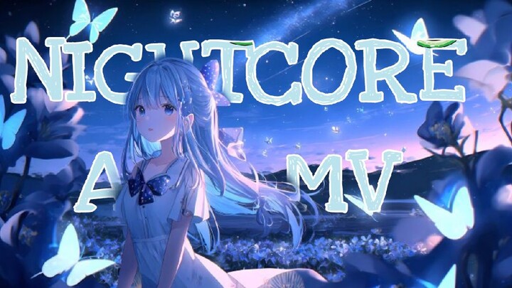 Put your headphone ,listen and Watch the Non stop Nightcore (AMV) [Lyrics]