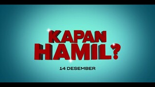 OFFICIAL MOVIE TRAILER KAPAN HAMIL PART 2