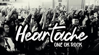 HEARTACHE (ONE OK ROCK) #LIVE