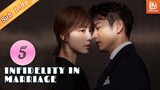 Infidelity in Marriage | EP5 | Perselingkuhannya sudah terkenal | MangoTV Indonesia