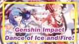 Genshin Impact|【MMD/4K】Ganyu&Yanfei-Dance of Ice and Fire!