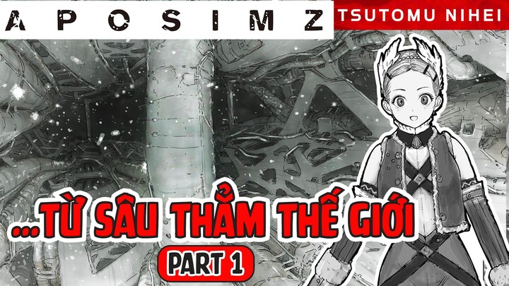 World Building |APOSIMZ |Từ sâu thẳm thế giới  |Tsutomu Nihei |Laviestory