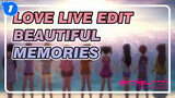 Beautiful Memories Contained In The Spins | Love Live_1