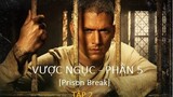 REVIEW PHIM: VƯỢT NGỤC PHẦN 5 - TẬP 2 [PRISON BREAK] - Phim Vượt Ngục Mỹ Hay