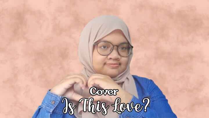 Is This Love? (GeminiFourth) - Cover by ELLYNAHIKARI ♡