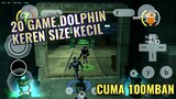 20 Game Dolphin Keren Size Kecil Cuma 100mb Untuk Android Offline