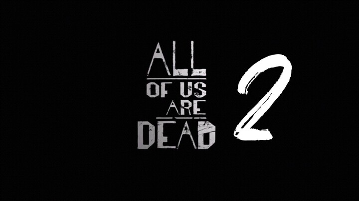 all of us are dead 2 trailer