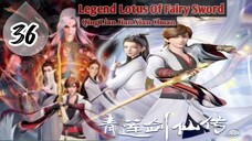 EPS _36 | Legend Lotus Of Fairy Sword