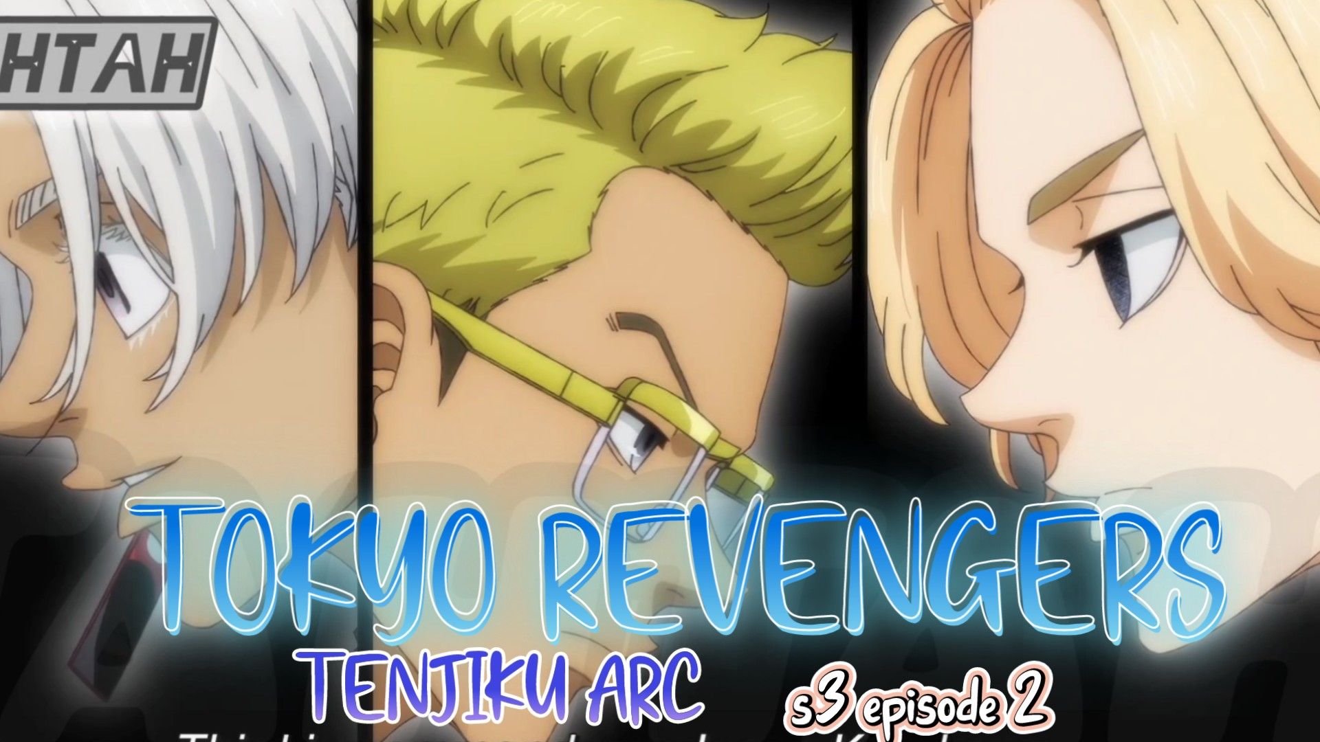 Tokyo Revengers - Tenjiku Arc Episode 8: Know when you can