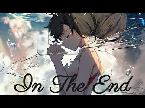[AMV] | In The End