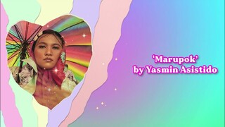 Marupok by Yasmin Asistido {OFFICIAL LYRIC VIDEO}