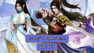 Peak Of true Martial Arts Eps 157