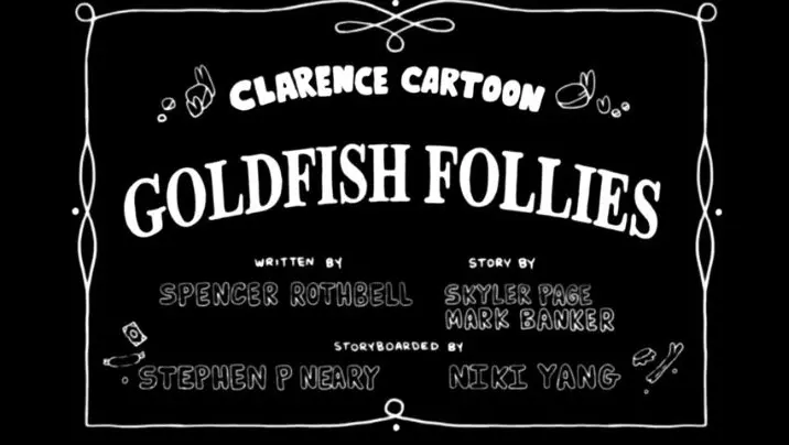 Clarence (Ep31) Goldfish Follies