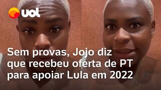 Jojo Todynho diz, sem provas, que recebeu oferta de PT para apoiar Lula em 2022; partido nega