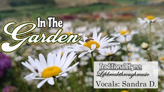 In The Garden Traditional Hymn