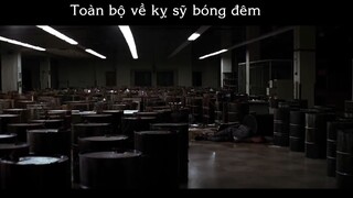PhimGood42-3 -  toàn bộ về kỵ sỹ bóng đêm P11