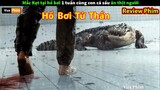 Mắc Kẹt tại Hồ Bơi cùng Cá Sấu ăn Thịt Người - review phim Hồ Bơi Tử Thần