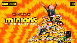 Minions: The Rise of Gru (2022) SUB INDO FULL HD
