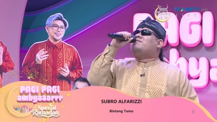 Pagi Pagi Ambyar - Selasa 3 Maret 2026 | SUBRO ALFARIZZI (Wahai Kasihku)