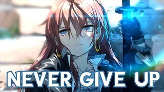 Nightcore - Never Give Up | Lyrics