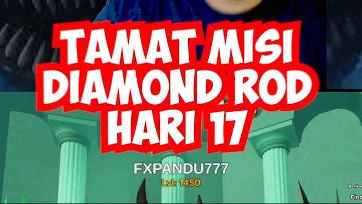 TAMAT MISI DIAMOND ROD HARI KE 17 ROBLOX FISHIT #ff #freefire #roblox #fishit