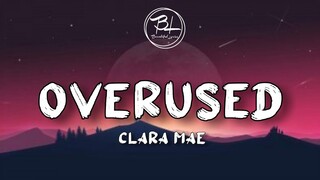 Clara Mae, gnash - Overused (Lyrics)