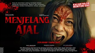 MENJELANG AJAL - Shareefa Daanish, Daffa Wardhana, Caitlin Halderman | Film Bioskop Terbaru 2024!!