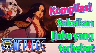 [One Piece] Kompilasi | Saksikan Jinbe yang terhebat