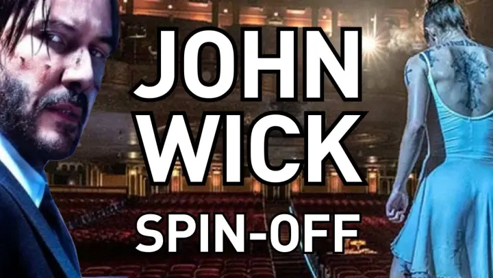 John Wick Spinoff: The Ballerina | Good news or bad news?