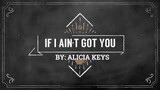IF AIN'T GOT YOU(ALICIA KEYS)#aliciakeys#ifain'tgotyou