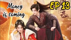 [ENG] EP 13 Money is coming