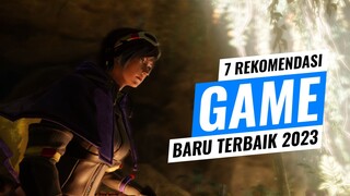 TERBARU🔥!! || 7 Rekomendasi Game Terbaru Dan Terbaik Di Tahun 2023