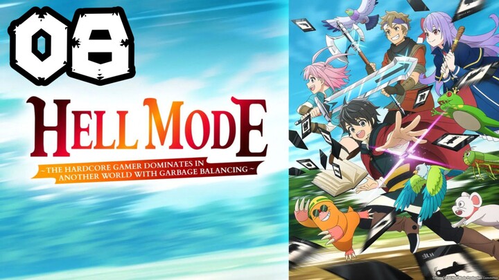 Hell Mode | Episode 8